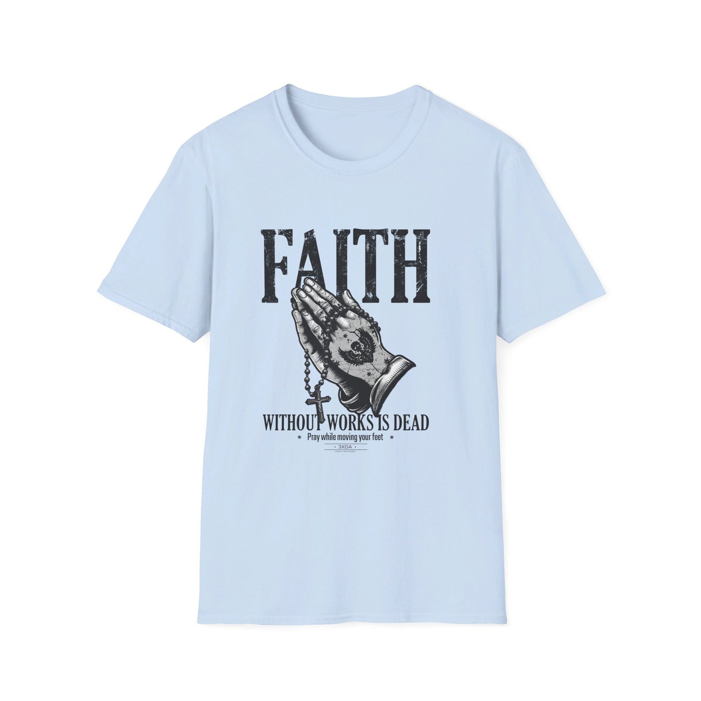 Faith without Works is Dead