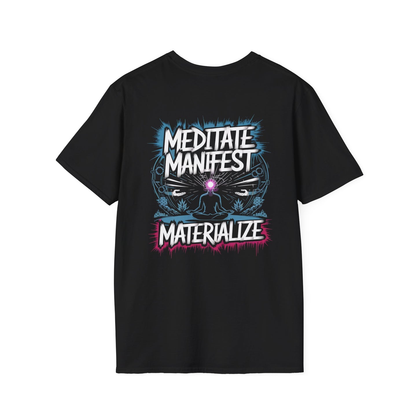 Meditate Manifest Materialize